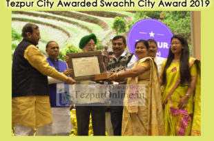 Tezpur City bags Swachh City Award 2019