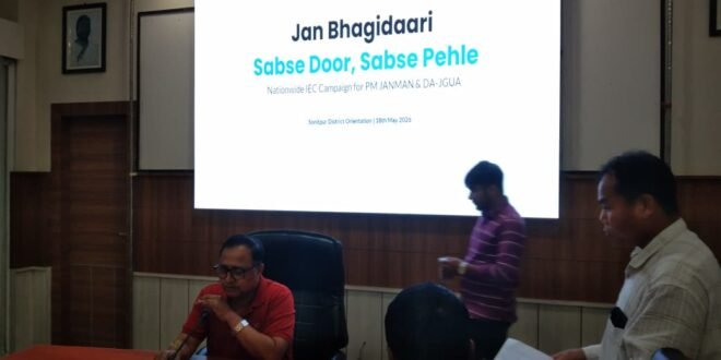 জন ভাগিদাৰী – “সবছে দূৰ, সবছে পেহলে” অভিযান উপলক্ষে শোণিতপুৰত জিলা পৰ্যায়ৰ দিকদৰ্শন কাৰ্যসূচী অনুষ্ঠিত