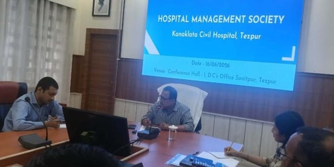 Hospital Management Society Meeting Held to Enhance Healthcare Services at Kanaklata Civil Hospital Tezpur