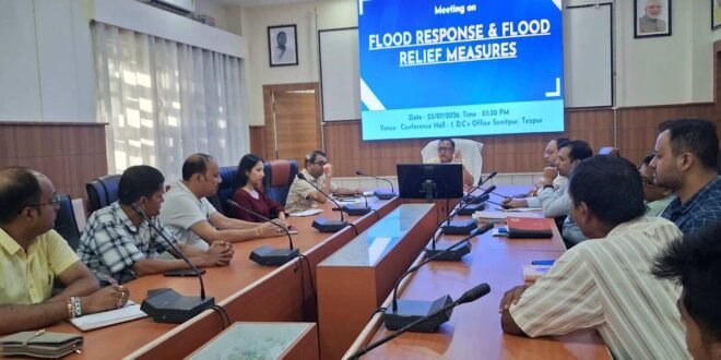 Preparedness for Flood Response and Relief Measures Reviewed in Sonitpur